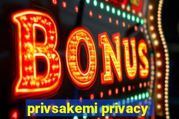 privsakemi privacy